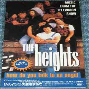 The Heights - How Do You Talk To An Angel