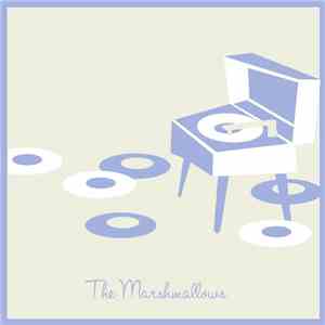 The Marshmallows - Make A Record