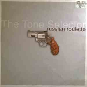 The Tone Selector - Russian Roulette