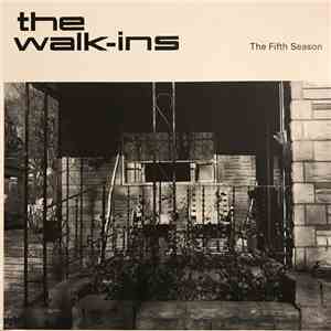 The Walk-Ins - The Fifth Season