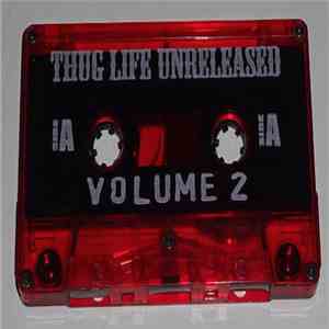 Thug Life - Unreleased Volume 2
