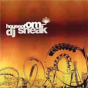Various - House Of Om - DJ Sneak