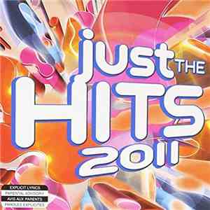 Various - Just The Hits 2011