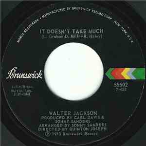 Walter Jackson - It Doesn't Take Much / Let Me Come Back