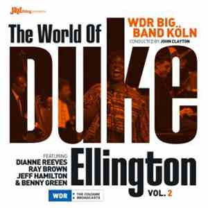 WDR Big Band Köln - The World Of Duke Ellington Vol. 2