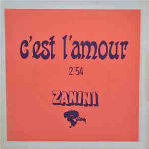 Zanini - C'est L'amour