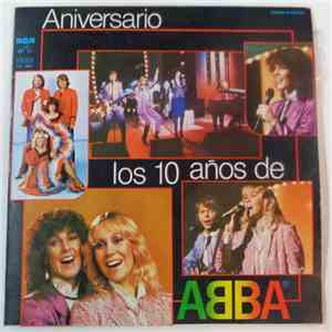 ABBA - Aniversario Los 10 Años De ABBA