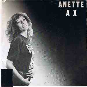 Anette Ax - You're Not Worth It