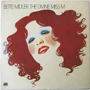 Bette Midler - The Divine Miss M