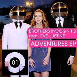 Brothers Incognito Feat. Eve Justine - Adventures