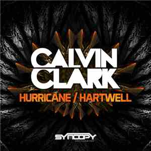 Calvin Clark - Hurricane / Hartwell