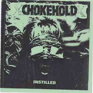 Chokehold - Instilled