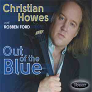 Christian Howes - Out Of The Blue