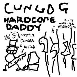 Cungog - Hardcore Daddy