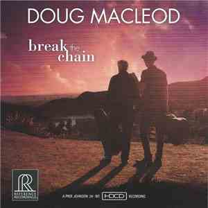 Doug MacLeod - Break The Chain