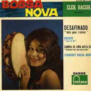 Elek Bacsik - Bossa Nova - Desafinado