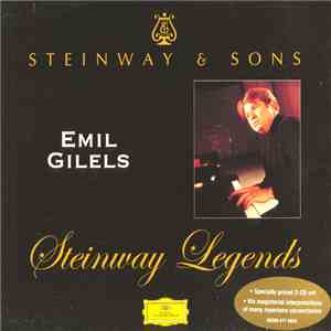 Emil Gilels - Steinway Legends