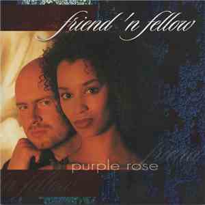 Friend 'N Fellow - Purple Rose