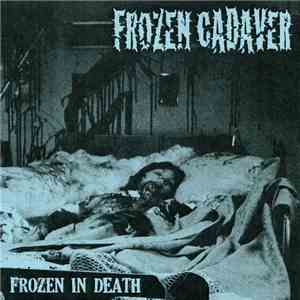 Frozen Cadaver - Frozen In Death