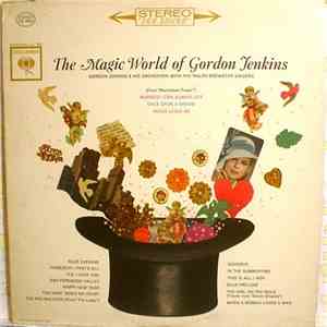 Gordon Jenkins & His Orchestra With The Ralph Brewster Singers - The Magic  ...