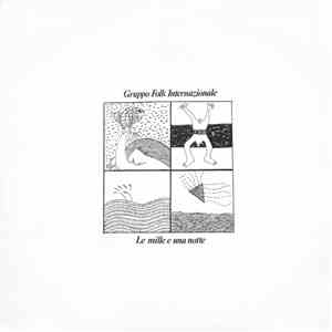 Gruppo Folk Internazionale - Le Mille E Una Notte