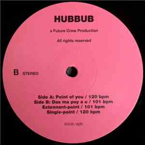 Hubbub  Featuring Monica Silverstrand - Point Of You