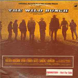 Jerry Fielding - The Wild Bunch - Original Motion Picture Sound Track