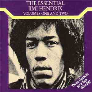 Jimi Hendrix - The Essential Jimi Hendrix, Volumes One And Two