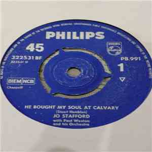 Jo Stafford With Paul Weston And His Orchestra - He Bought My Soul At Calva ...