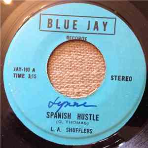 L. A. Shufflers - Spanish Hustle