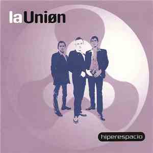 La Unión - Hiperespacio
