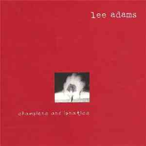 Lee Adams  - Champions And Lunatics