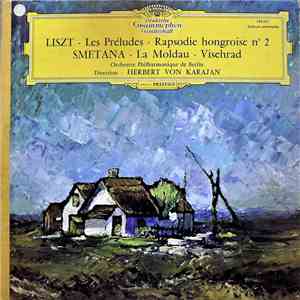 Liszt / Smetana - Orchestre Philharmonique De Berlin, Herbert von Karajan - ...