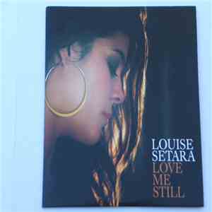 Louise Setara - Love Me Still