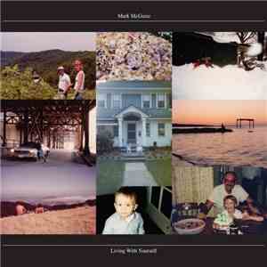 Mark McGuire  - Living With Yourself