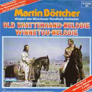Martin Böttcher - Old Shatterhand Melodie