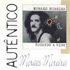 Moraes Moreira - Tocando A Vida