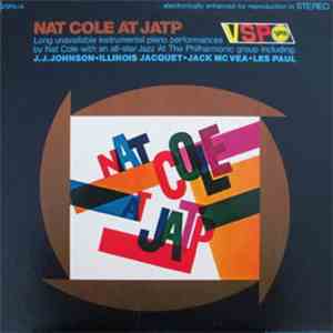Nat Cole And Jazz At The Philharmonic All-Stars, The - Nat Cole At JATP