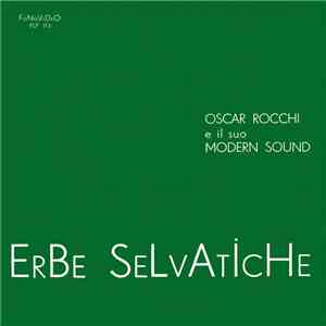 Oscar Rocchi E Il Suo Modern Sound - Erbe Selvatiche