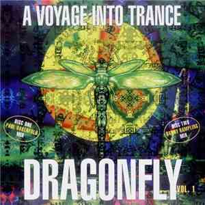 Paul Oakenfold / Danny Rampling - A Voyage Into Trance - Dragonfly Vol. 1