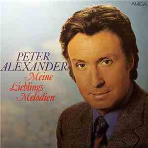 Peter Alexander - Meine Lieblings-Melodien