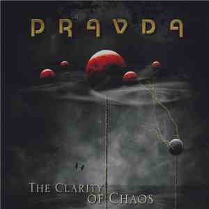 Pravda  - The Clarity Of Chaos