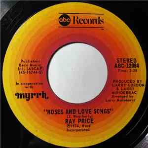 Ray Price - Roses And Love Songs / The Closest Thing To Love
