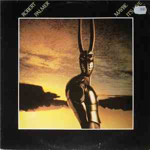Robert Palmer - Maybe It's Live