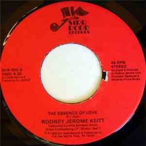 Rodney Jerome Keitt - The Essence Of Love / West Oak Lane Jam