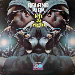 Roland Kirk - Left & Right