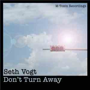 Seth Vogt - Don't Turn Away