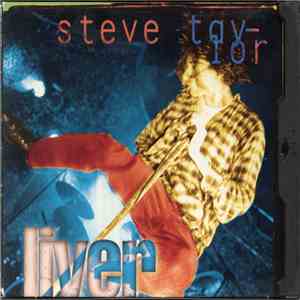 Steve Taylor - Liver