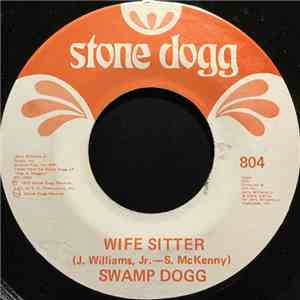 Swamp Dogg - Wife Sitter