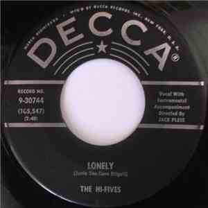 The Hi-Fives  - Lonely / What's New...What's New?